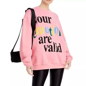 The Mayfair Group Your Emotions Are Valid Pink Graphic Sweatshirt One Size Plus